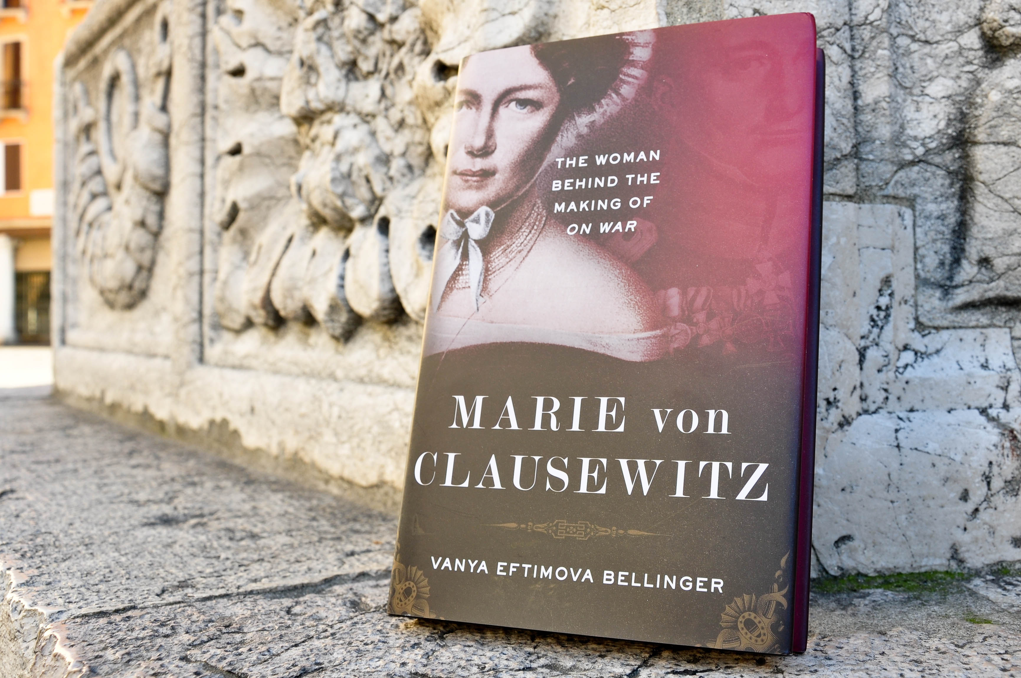 'Marie von Clausewitz: The Woman Behind the Making of On War' by Vanya Eftimova Bellinger, Vicenza, Italy-5