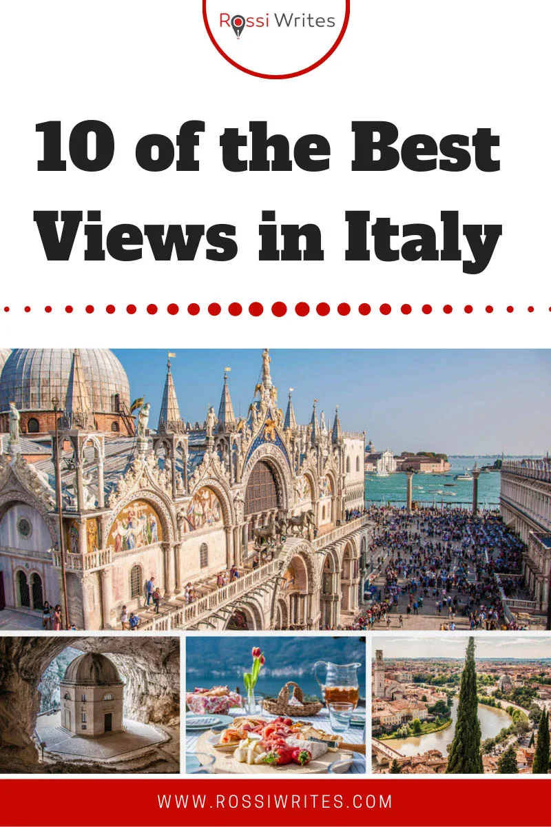 Pin Me - 10 of the Best Views in Italy (Totally According to Me) - www.rossiwrites.com