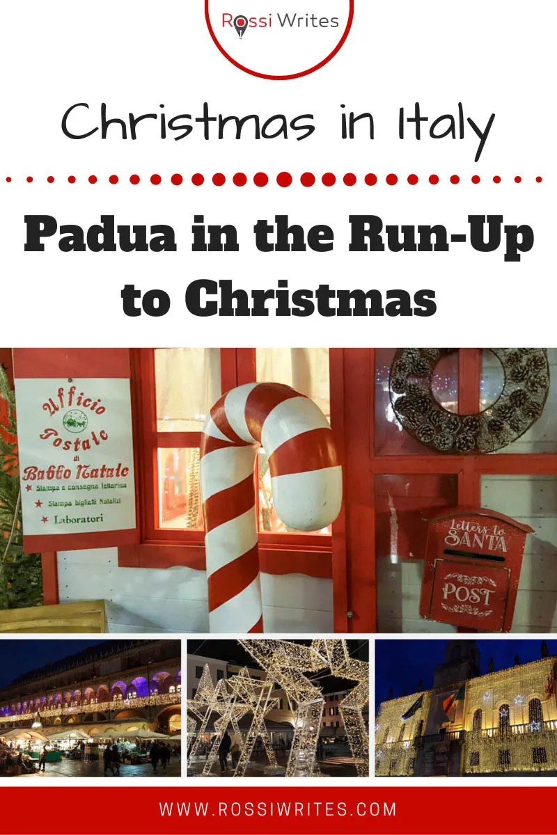 Pin Me - Padua in the Run-Up to Christmas - Festive Lights, Chocolate, and Egyptian Artifacts - rossiwrites.com