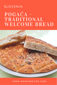 pin-me-pogaca-slovenias-traditional-welcome-bread-bela-krajina-slovenia-www.rossiwrites.com