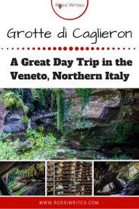 Pin Me - Grotte di Caglieron - Caves, Waterfalls and Cheese - A Great Day Trip in the Veneto, Northern Italy - www.rossiwrites.com