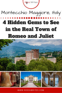 Pin Me - Montecchio Maggiore, Italy - 4 Hidden Gems You Need to See in the Real Town of Romeo and Juliet - www.rossiwrites.com