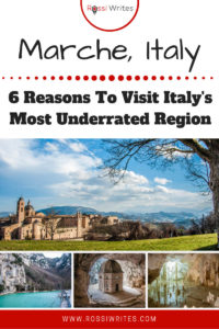 Pin Me - Marche, Italy - 6 Reasons To Visit Italy's Most Underrated Region - www.rossiwrites.com