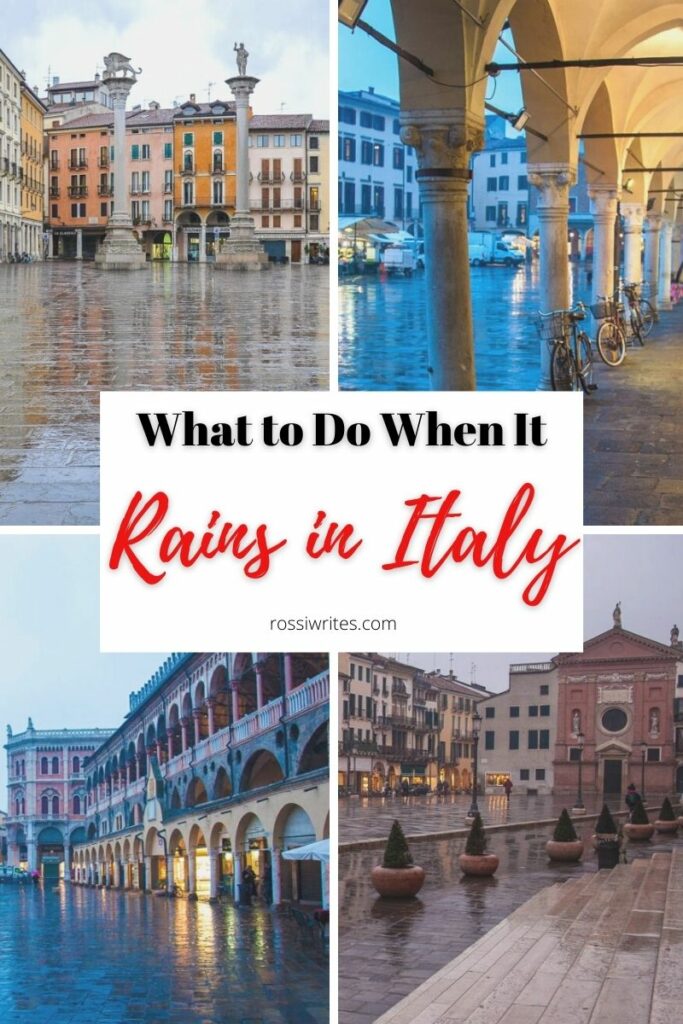 What to Do When It Rains in Italy - rossiwrites.com