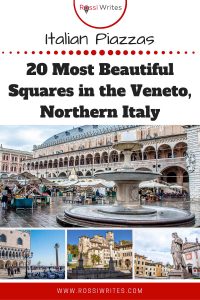 Pin Me - Italian Piazzas - 20 Most Beautiful Squares in the Veneto, Northern Italy - rossiwrites.com