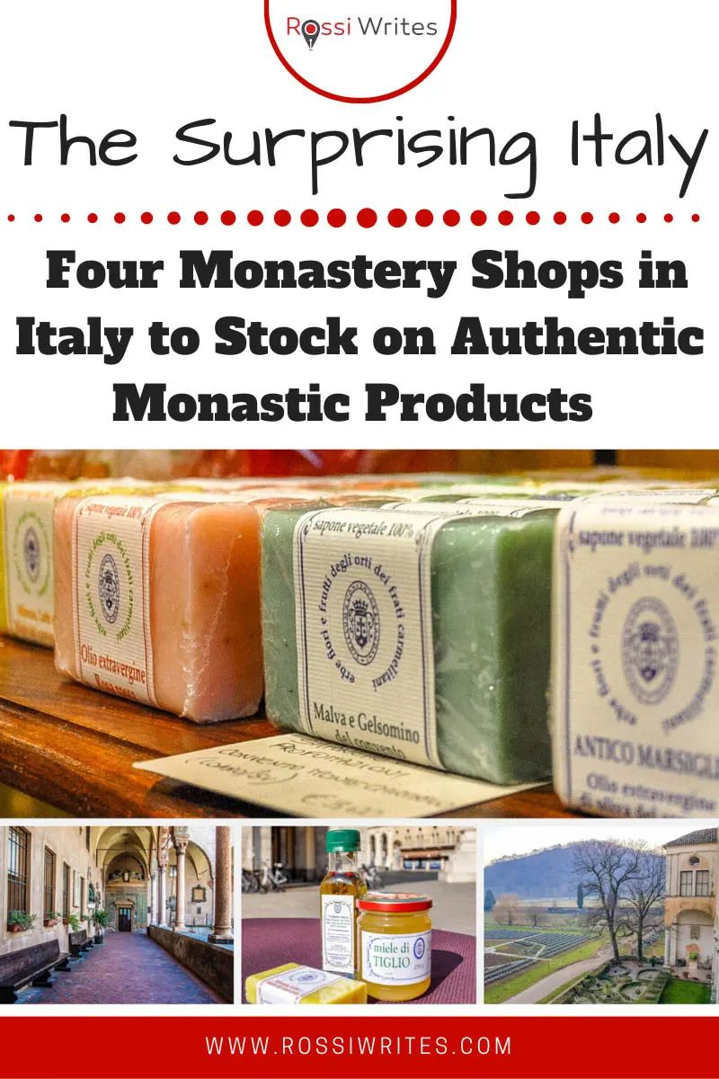 Pin Me - 4 Monastery Shops in Italy to Stock on Authentic Monastic Products - rossiwrites.com