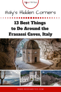 Pin Me - 13 Best Things to Do Around the Frasassi Caves, Italy - rossiwrites.com