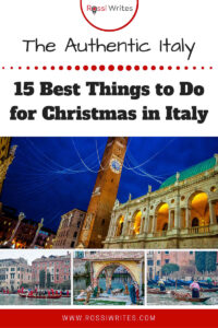 Pin Me - 15 Best Things to Do for Christmas in Italy - rossiwrites.com