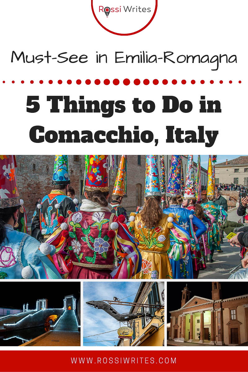 Pin Me - 5 Things to Do in Comacchio, Italy - rossiwrites.com