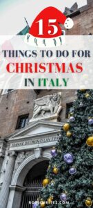 Pin Me - Italian Christmas - 15 Best Things to Do, Eat, and Enjoy for the Holidays in Italy - rossiwrites.com