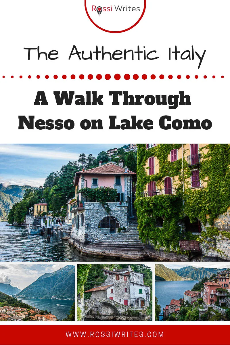 Pin Me - A Walk Through Nesso - The Prettiest Village on Lake Como, Italy - rossiwrites.com