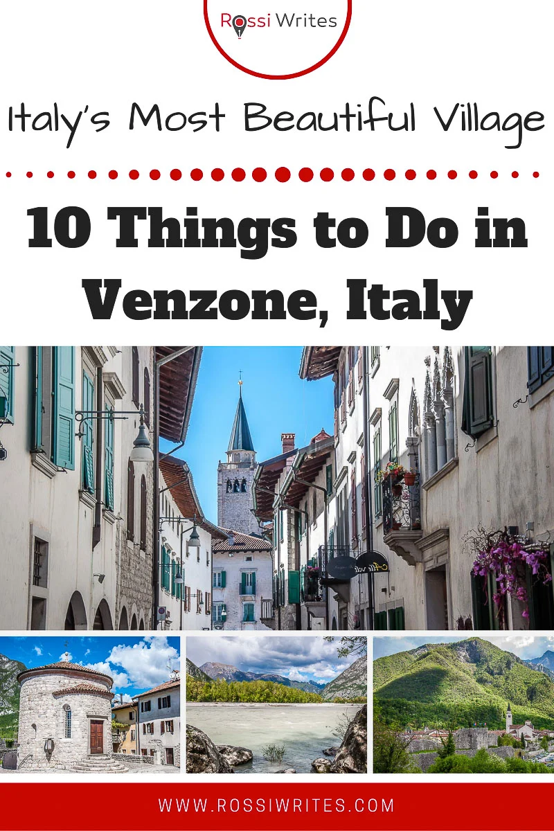 Pin Me - 10 Things to Do in Venzone - Italy's Most Beautiful Village for 2017 - rossiwrites.comItaly's Most Beautiful Village for 2017 - rossiwrites.com