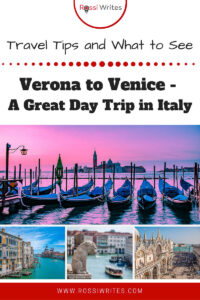 Pin Me - Verona to Venice - An Unmissable Day Trip in Italy (With Travel Tips and Sights to See) - rossiwirites.com