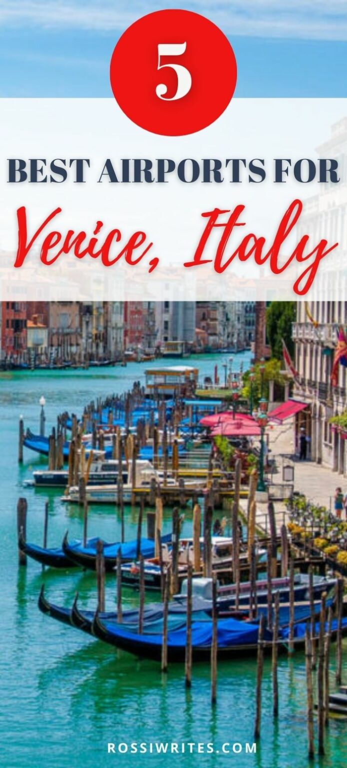 5 Best Airports for Venice, Italy (With Transfer Options and Times)