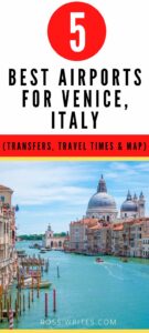 Pin Me - Which is the best airport for Venice, Italy - rossiwrites.com