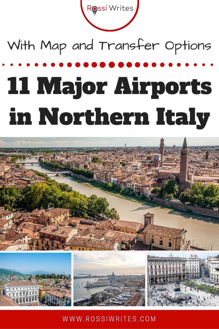 Pin Me 11 Major Airports In Northern Italy With Map Nearest Cities And Public Transport Options Rossiwrites.com  768x1152 