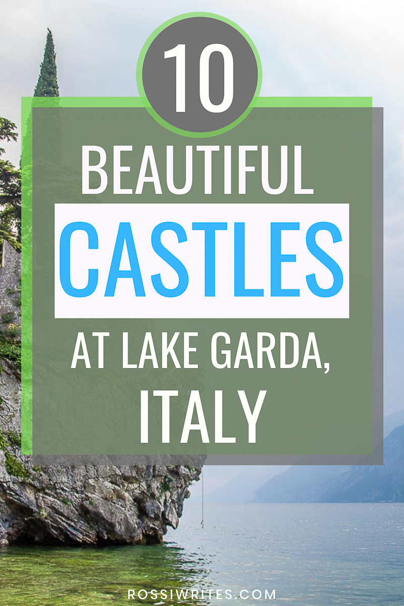 10 Beautiful Castles to Visit Around Lake Garda, Italy - With Map and Insider Tips - rossiwrites.com