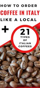 Pin Me - How to Order Coffee in Italy and 21 Types of Italian Coffees - rossiwrites.com
