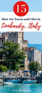 Pin Me - Best Cities and Towns in Lombardy, Italy - Maps and Travel Tips - rossiwrites.com
