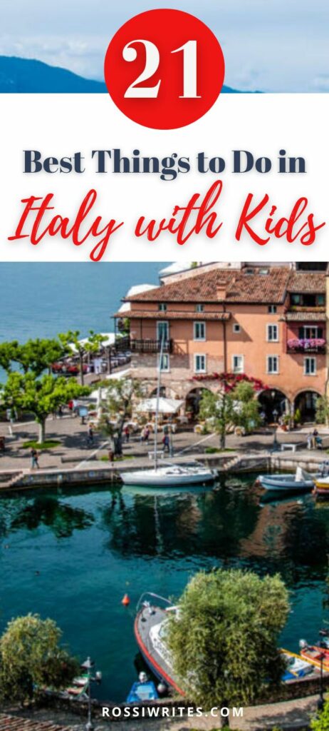 Pin Me - 21 Best Things to Do in Italy with Kids - The Ultimate Family Travel Guide - rossiwrites.com