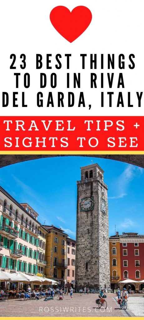 Pin Me - 23 Best Things to Do in Riva del Garda, Italy - rossiwrites.com