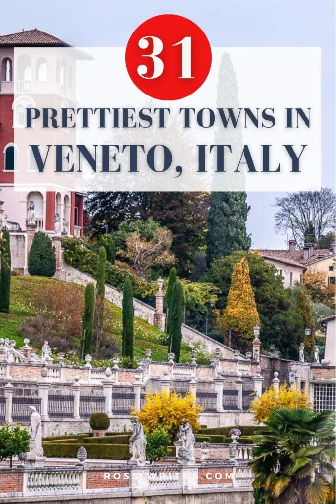 31 Prettiest Towns in Veneto, Italy - rossiwrites.com