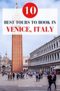 10 Best Tours in Venice, Italy to Book for Your Visit - rossiwrites.com
