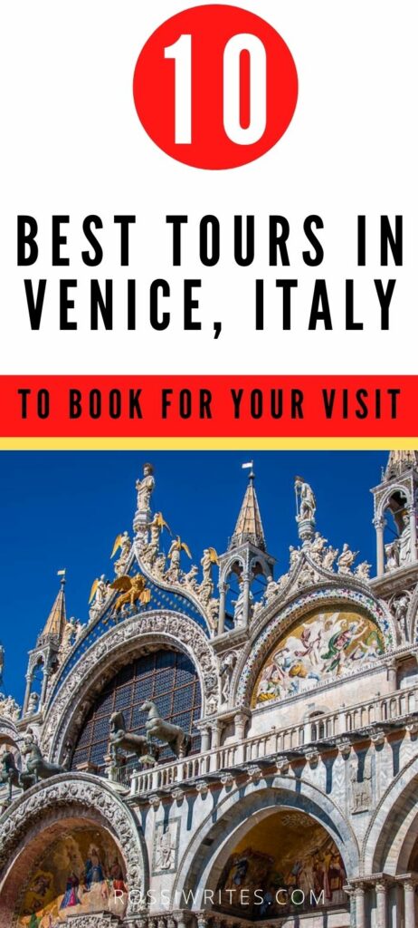Pin Me - 10 Best Tours in Venice, Italy to Book for Your Visit - rossiwrites.com