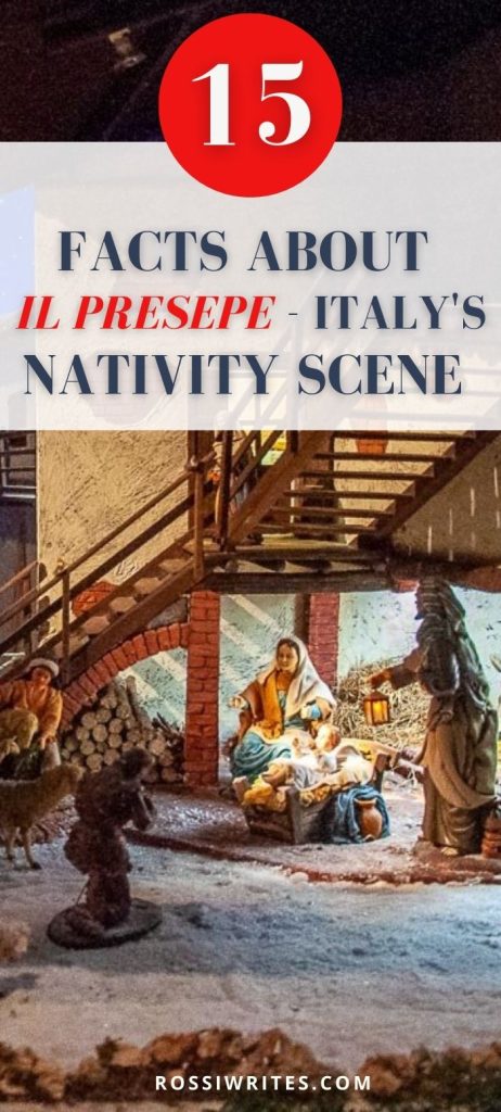 Pin Me - Presepio - 15 Facts about Italy's Manger Scenes - History, Traditions, and Meaning - rossiwrites.com