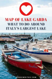 Map of Lake Garda - Where is Lake Garda and What to Do around Italy's Largest Lake - rossiwrites.com