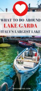 Pin Me - Map of Lake Garda - Where is Lake Garda and What to Do Around Italy's Largest Lake - rossiwrites.com