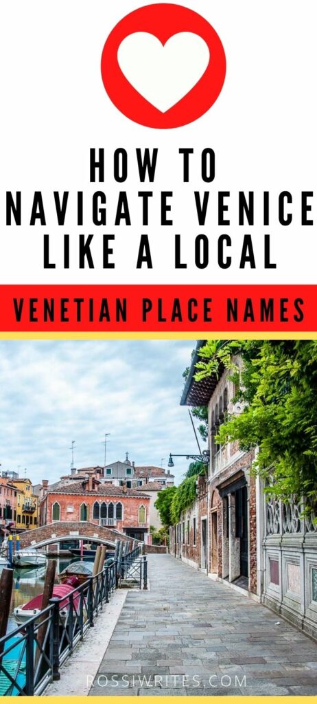 Pin Me - Venetian Place Names or How to Navigate Venice Like a Local - rossiwrites.com