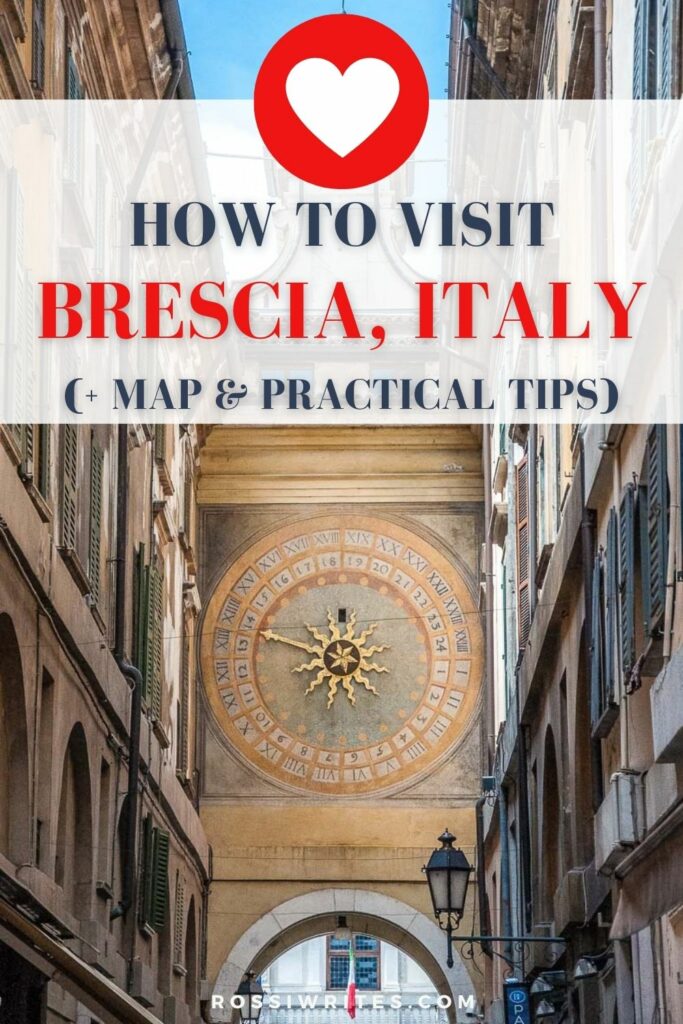 How to Visit Brescia in Italy - Full Travel Guide - rossiwrites.com