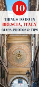Pin Me - Brescia, Italy - Best Things to Do in the Most Underrated Italian City - rossiwrites.com