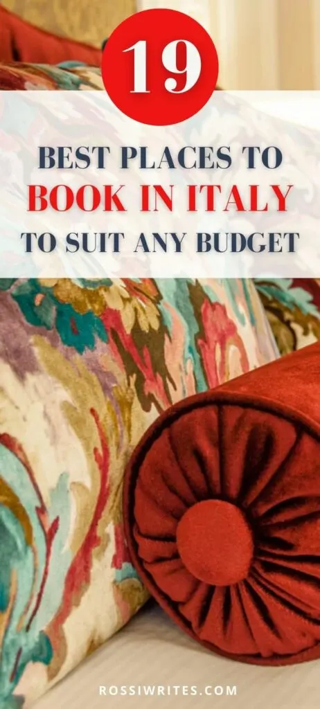 Pin Me - Where to Stay in Italy - 19 Types of Accommodation to Suit Any Budget - rossiwrites.com