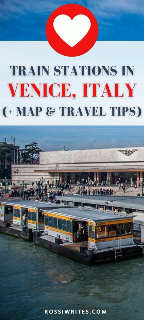 Pin Me - Which Venice Train Station Is Best - Venezia Mestre or Venezia Santa Lucia - rossiwrites.com