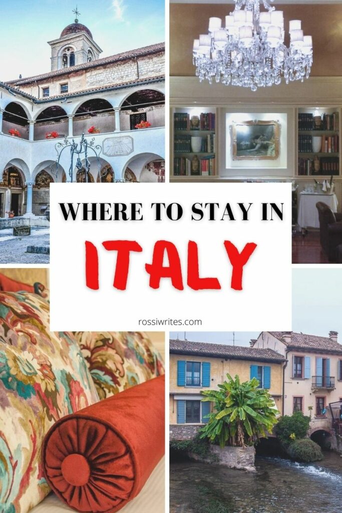 Where to Stay in Italy - 19 Types of Accommodation to Suit Any Budget - rossiwrites.com