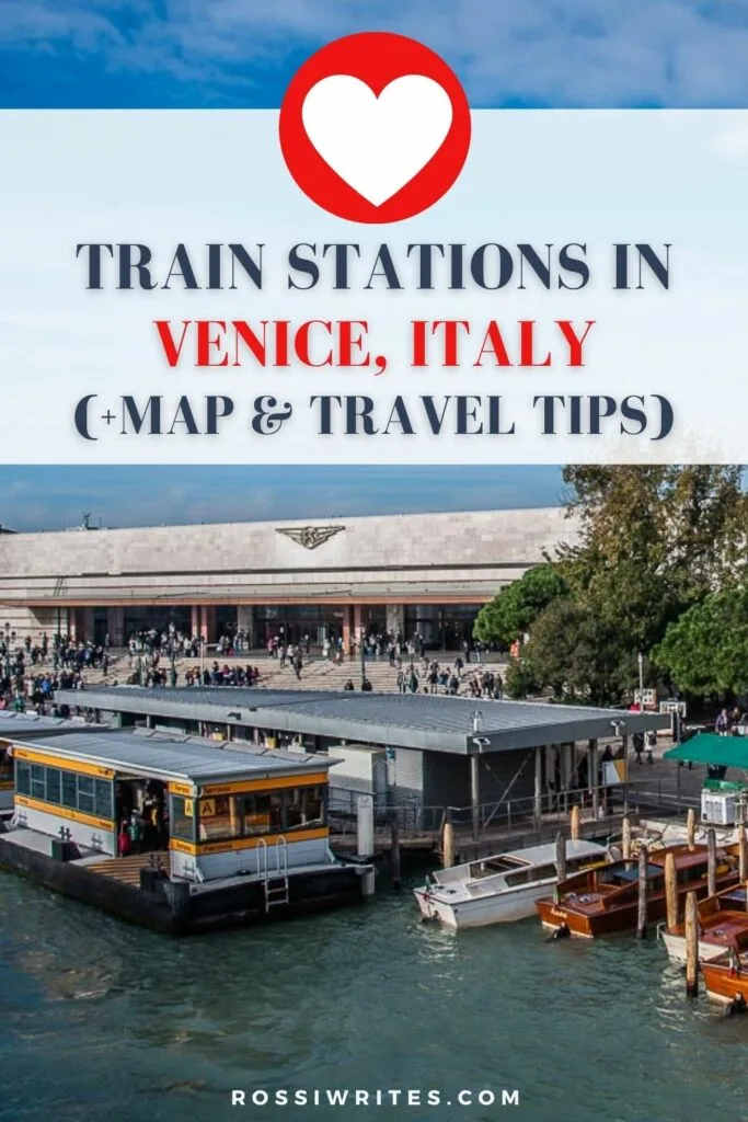 Which Venice Train Station Is Best - Venezia Mestre or Venezia Santa Lucia - rossiwrites.com