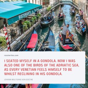 Gondolas in a side canal in Venice, Italy with a quote about Venice by Johann Wolfgang von Goethe - rossiwrites.com