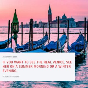 Gondolas in the Bacino di San Marco in Venice, Italy with a Venetian proverb - rossiwrites.com