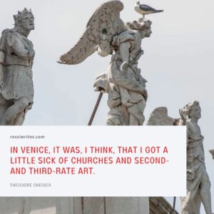 Statues decorating the Basilica della Salute in Venice, Italy and a quote about Venice by Theodore Dreiser - rossiwrites.com