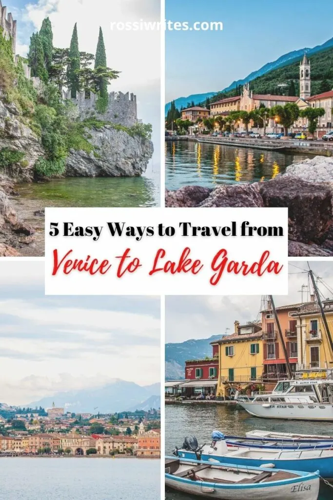 Venice to Lake Garda - 5 Easy Ways to Travel - rossiwrites.com