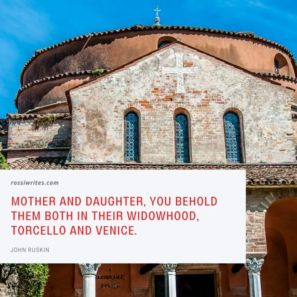 View of the island of Torcello in the Venetian Lagoon with a quote about Venice and Torcello by John Ruskin - rossiwrites.com