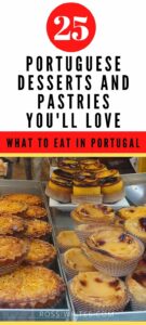 Pin Me - 25 Portuguese Desserts and Pastries to Enjoy in Portugal - rossiwrites.com