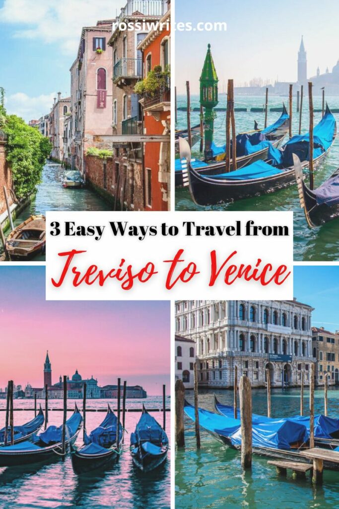 3 Ways to Travel from Treviso to Venice in Italy - rossiwrites.com