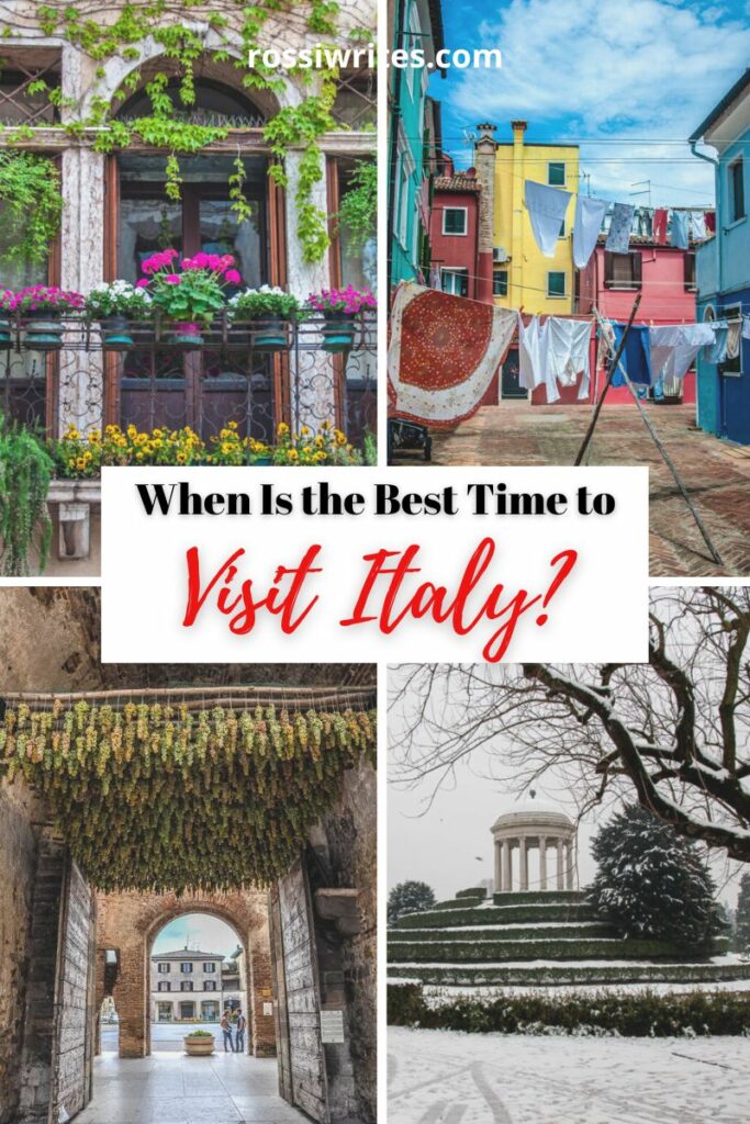 Best Time to Visit Italy or the Italian Seasons Explained - Weather, Temperatures, Tips, and What to Pack - rossiwrites.com