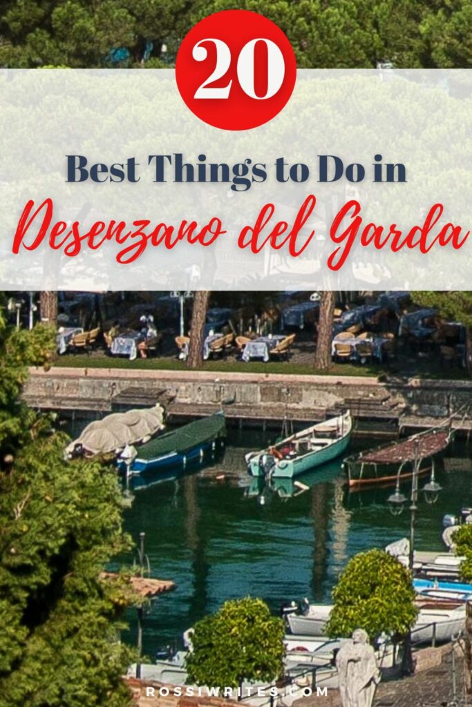 Desenzano del Garda, Italy - How to Visit and Best Things to Do - rossiwrites.com