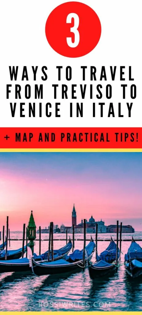 Pin Me - Treviso to Venice - 3 Ways to Travel - rossiwrites.com