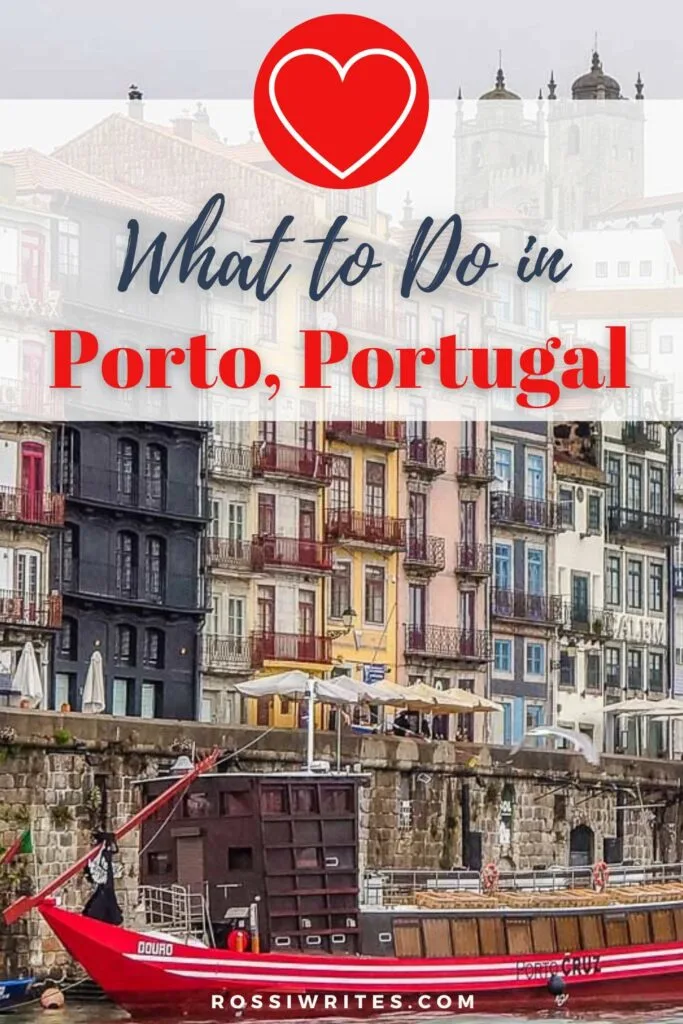 What to Do in Porto in One Day - The Perfect Day Trip Itinerary for Porto in Portugal - rossiwrites.com