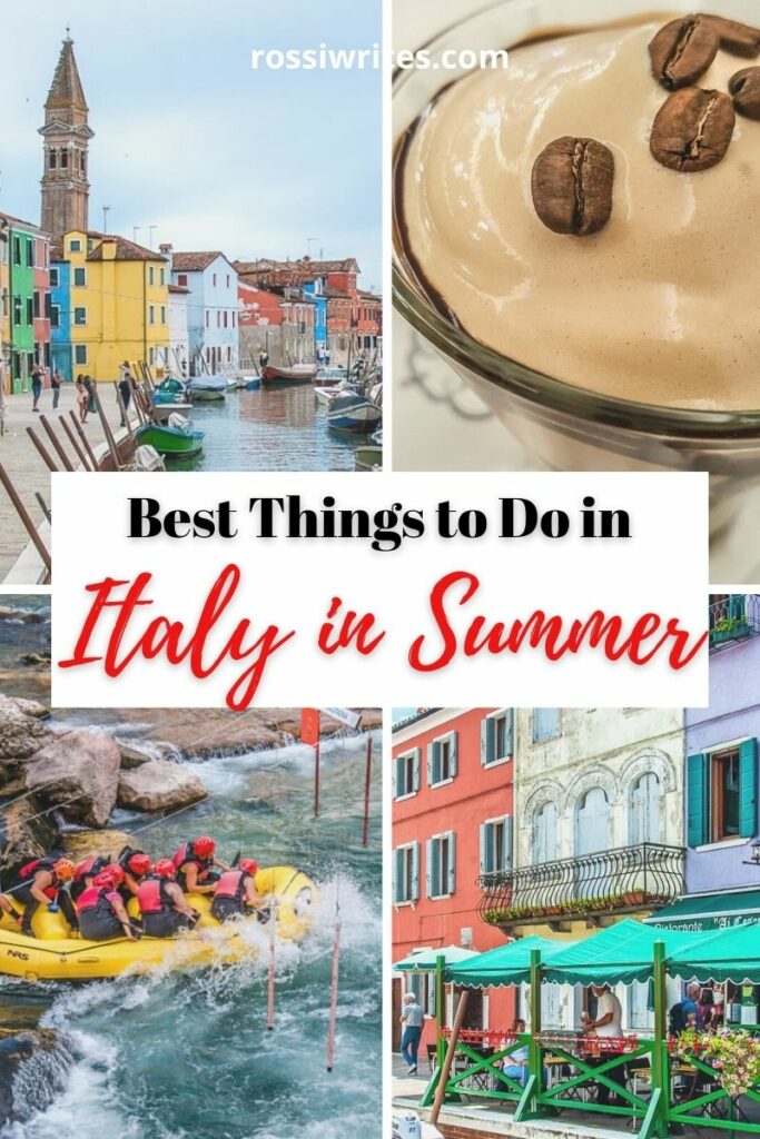Italy in Summer - Travel Guide with Best Things to Do This Summer in Italy - rossiwrites.com